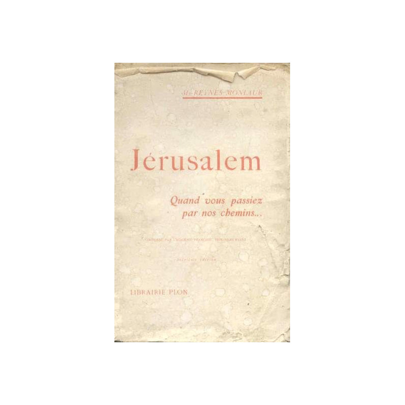 Jérusalem (quand vous passiez nos chemins)