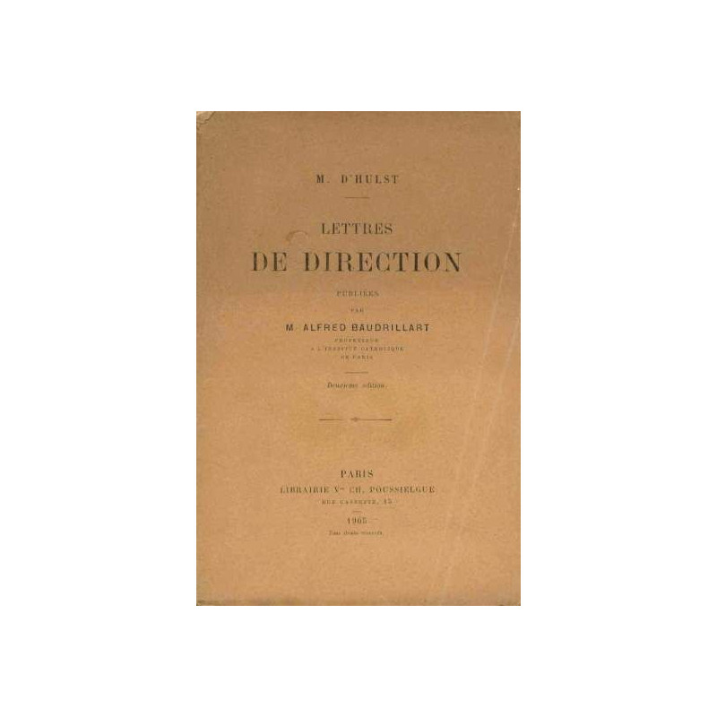 Lettres de direction publiées par M. Alfred Baudrillart