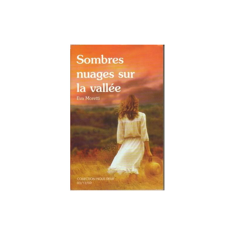 Sombres nuages sur la vallée