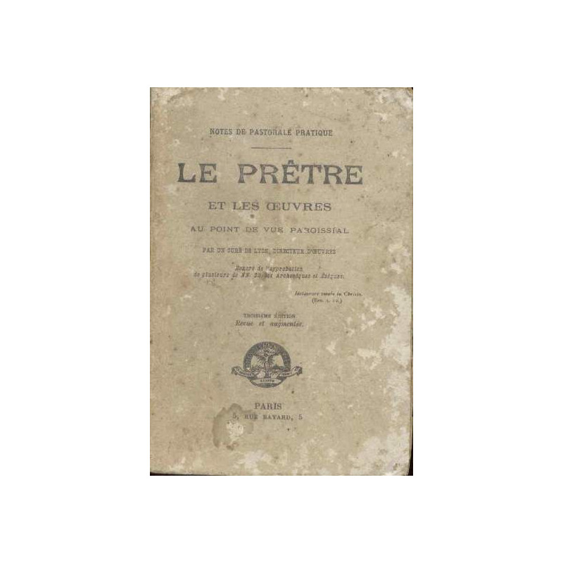 Le prêtre et ses oeuvres au point de vue paroissial