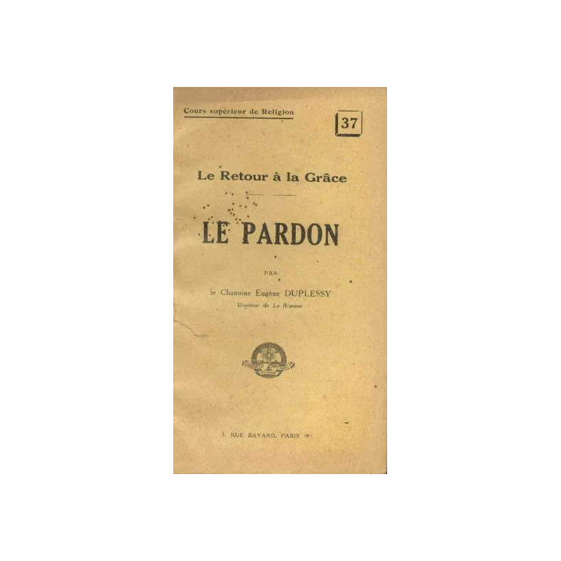Le retour à la grace le pardon