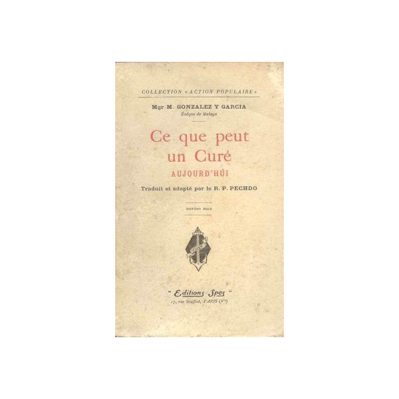 Ce que peut un curé aujourd'hui