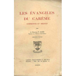 Les Evangiles du carême commentés et médités