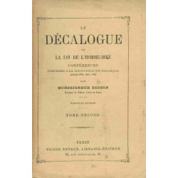 Le décalogue ou la loi de l'homme dieu Tome 2