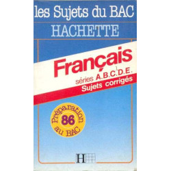 Français séries A B C D E : Sujets corrigés 86