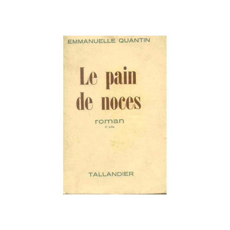 Le pain de noces