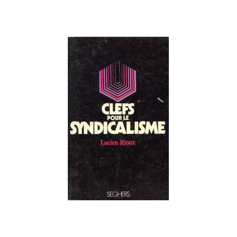 Clefs pour le syndicalisme