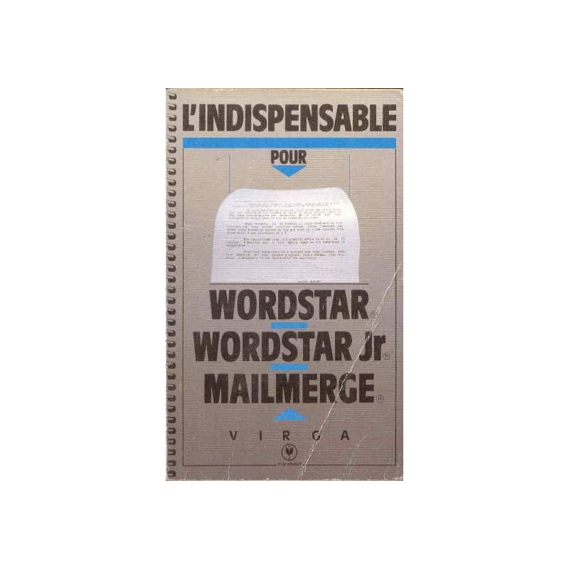 L'indispensable pour WordStar WordStar Junior et MailMerge