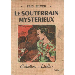 Le souterrain mystérieux