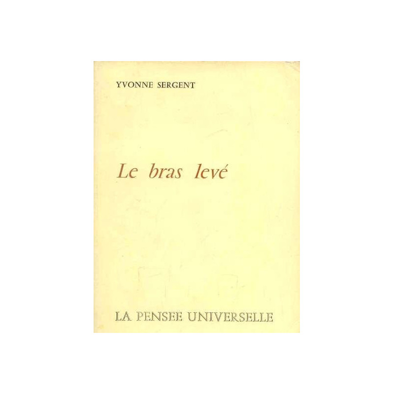 Le bras levé