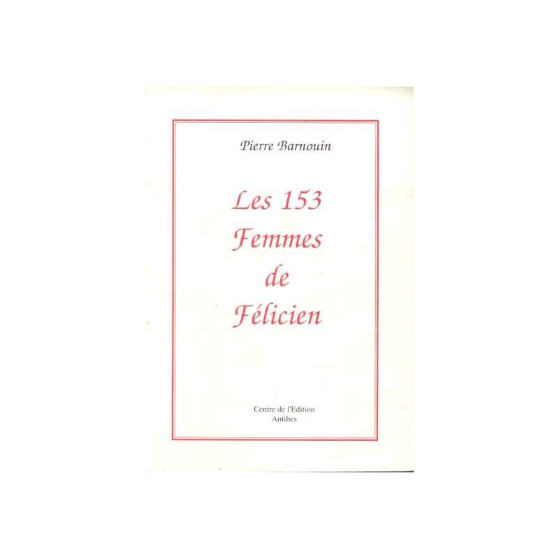 Les 153 femmes de Félicien