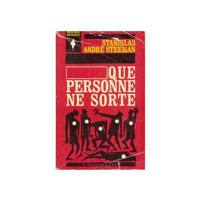 Que personne ne sorte : (Six hommes à tuer)