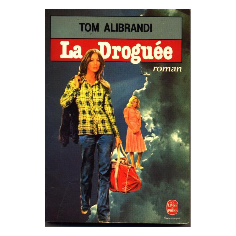 La droguee