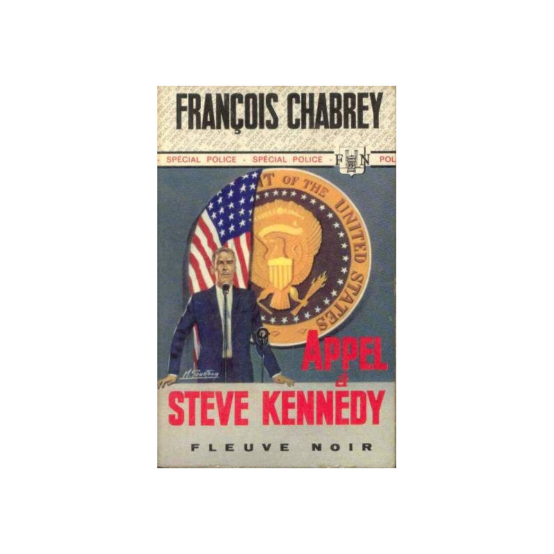 Appel à Steve Kennedy