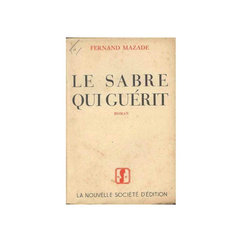 Le sabre qui guérit