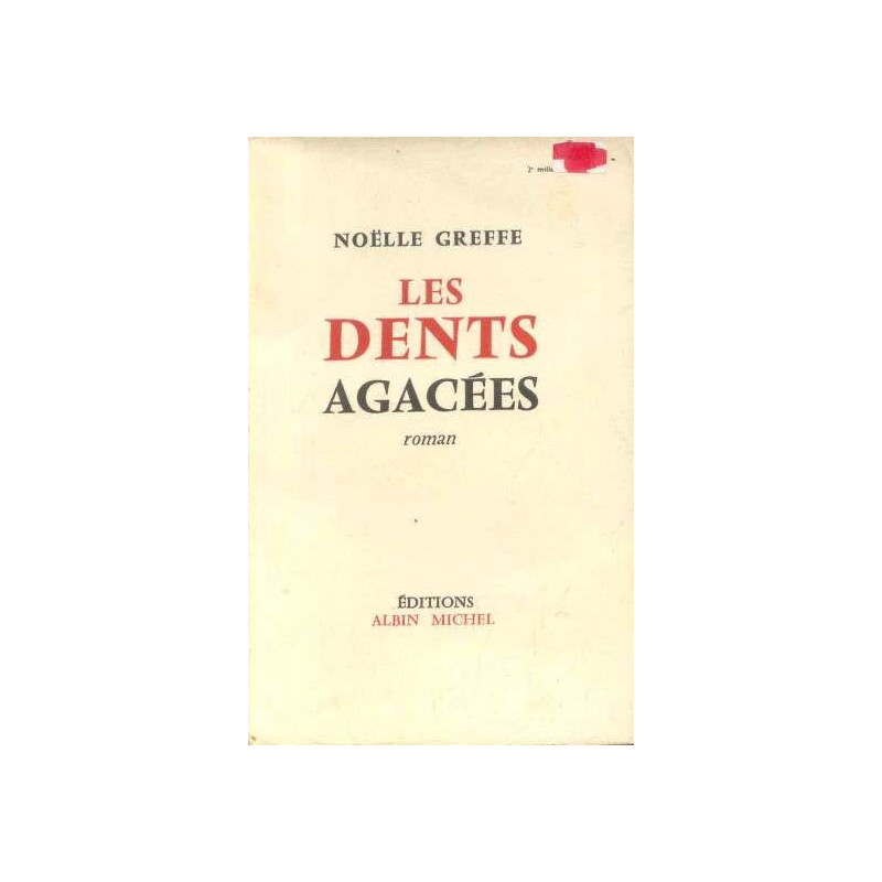 Les dents agacées