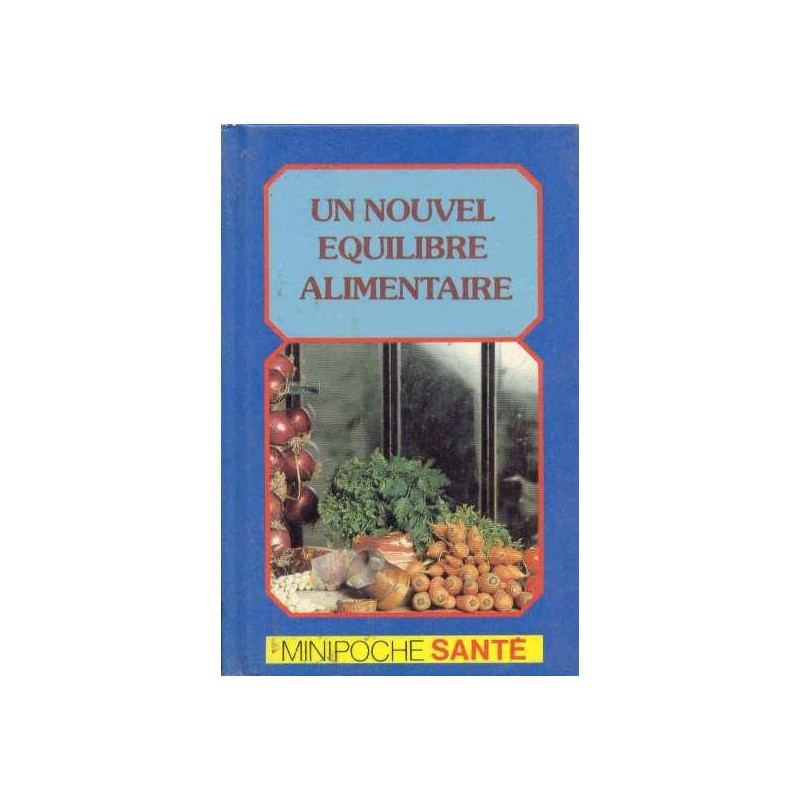 Un nouvel équilibre alimentaire