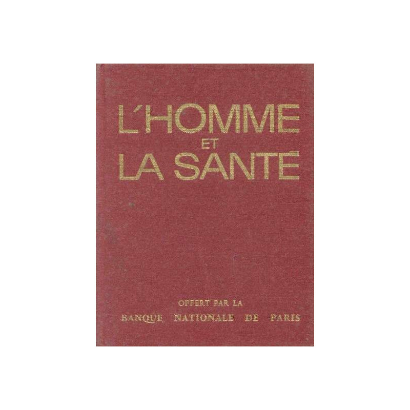 L'homme et la santé