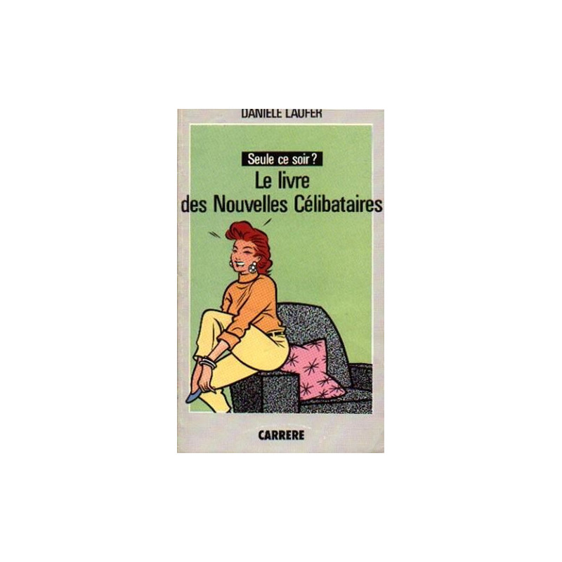 Le Livre des nouvelles célibataires