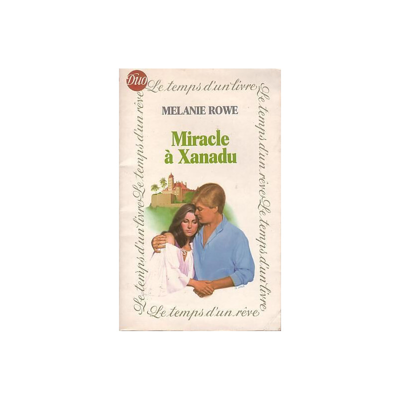 Miracle à Xanadu