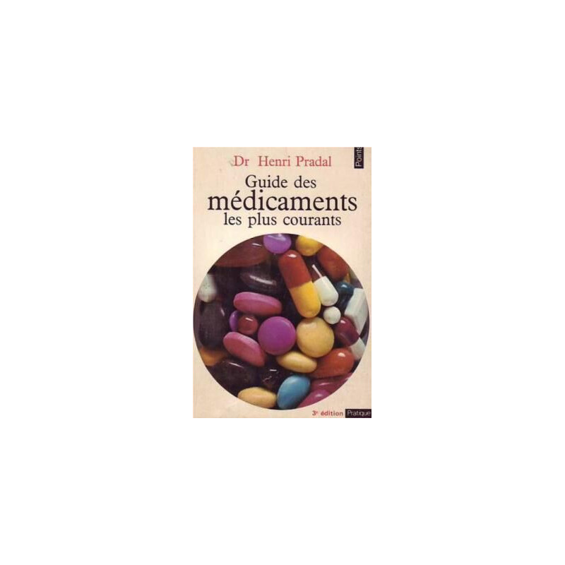 Guide Des Medicaments Les Plus Courants