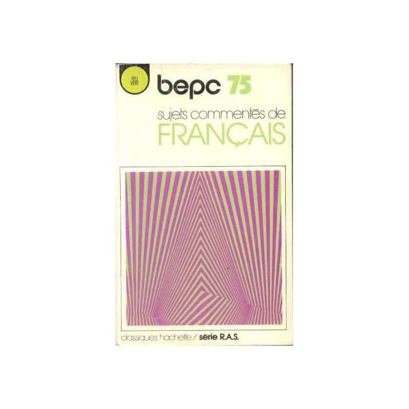 Sujets commentés de français BEPC 75