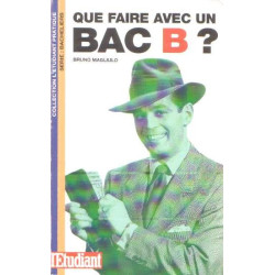 Que faire avec un bac B