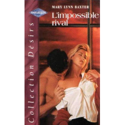 L'impossible rival