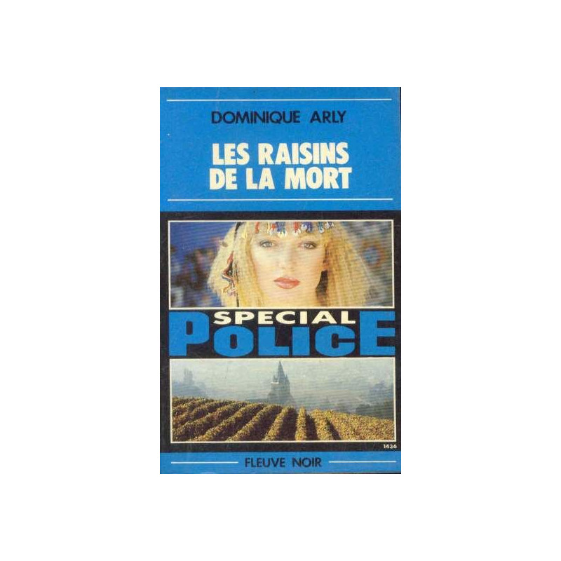 Les Raisins de la mort (Spécial police)