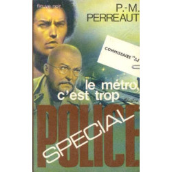Le Métro c'est trop ! (Spécial police)