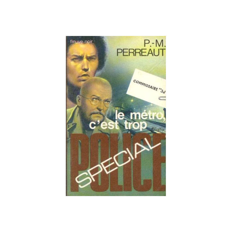 Le Métro c'est trop ! (Spécial police)