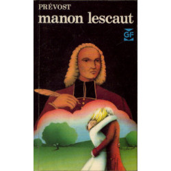 Histoire du chevalier des grieux et de manon lescaut