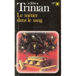 Le métier dans le sang