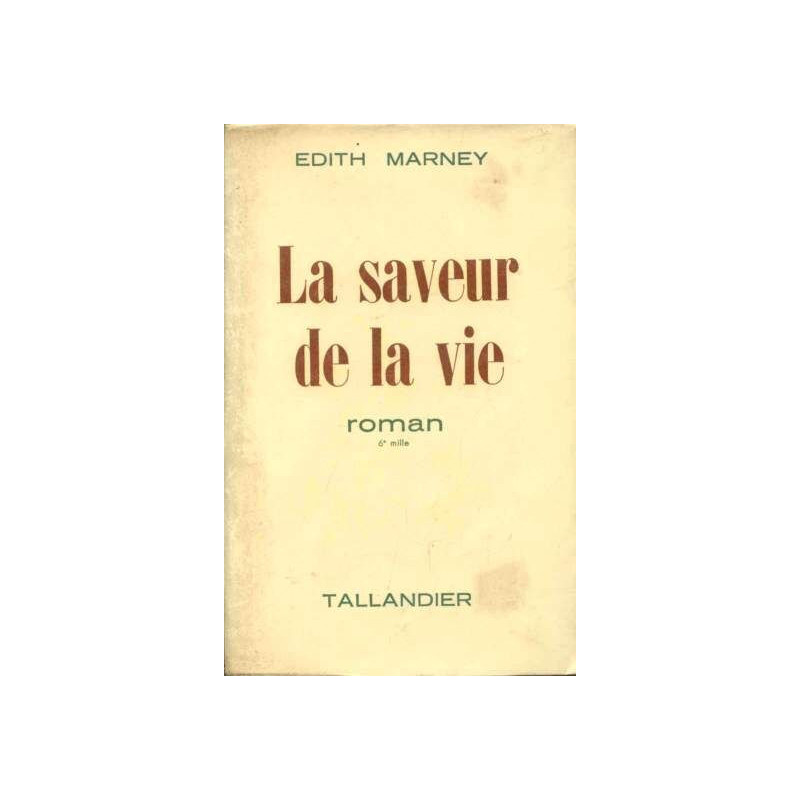la saveur de la vie