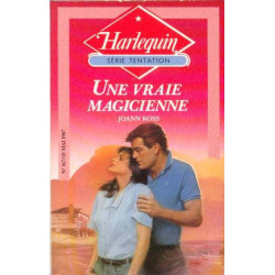 Une Vraie magicienne (Harlequin)