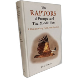 The Raptors of Europe and the Middle East: A Handbook of Field...
