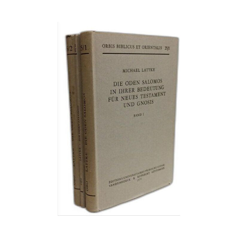 Die Oden Salomos in ihrer Bedeutung für Neues Testament und Gnosis...