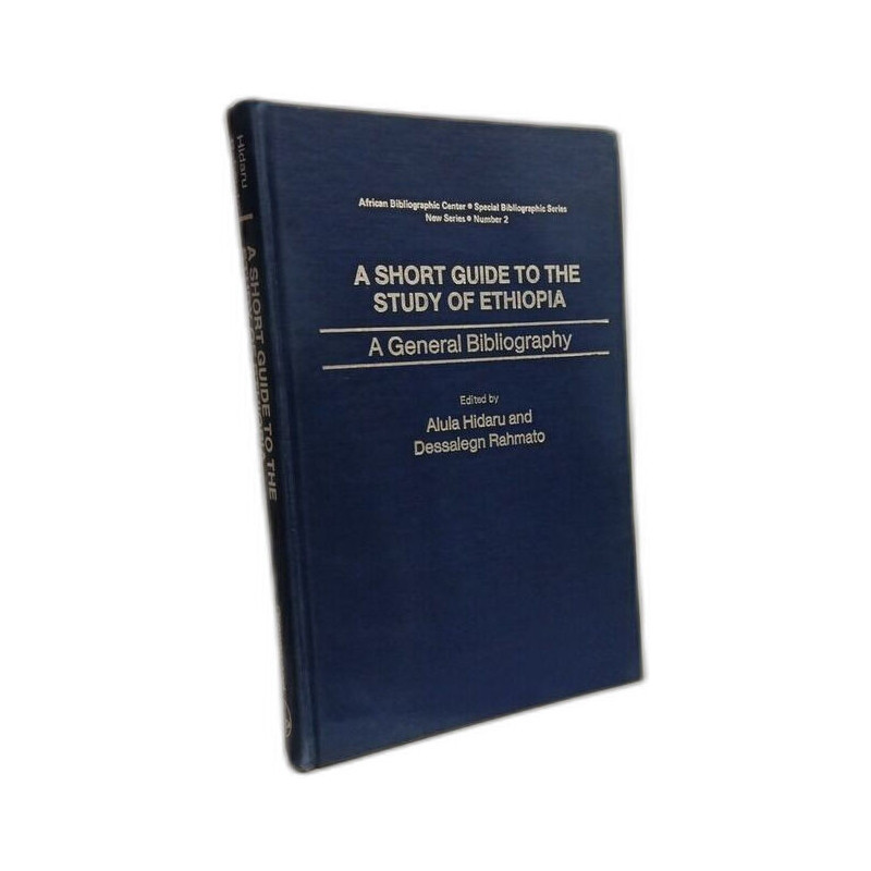 Short Guide to the Study of Ethiopia, A General Bibliography
