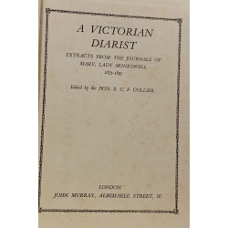 A Victorian Diarist: Extracts from the Journals of Mary Lady Monks...