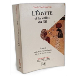 L'Égypte et la vallée du Nil. TOME 1: Des origines à la fin de...