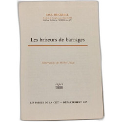 Les briseurs de barrages