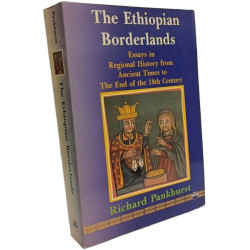 The Ethiopian Borderlands: Essays in Regional History from Ancient...