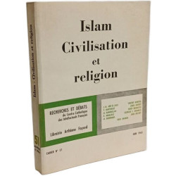 Islam Civilisation et religion - CAHIER n°51 Juin 1965