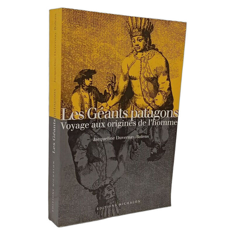 Les géants patagons: voyage aux origines de l'homme