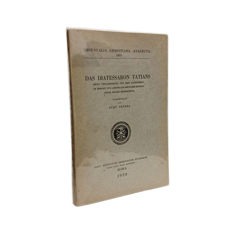 Das Diatessaron Tatiani - Orientalia christiana analecta 123
