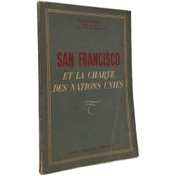 San Francisco et la Charte des Nations Unies