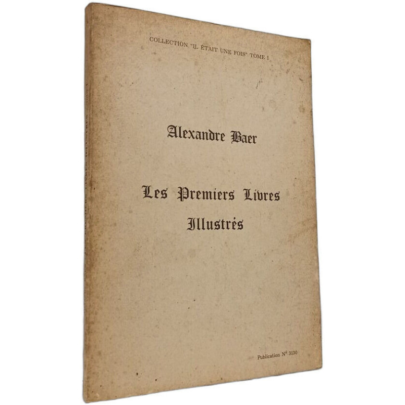 Les Premiers Livres Illustrés Tome 1