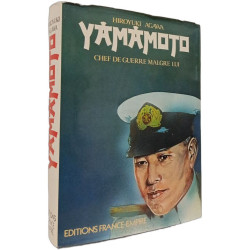 YAMAMOTO Amiral de la marine Impériale Chef de guerre malgré lui