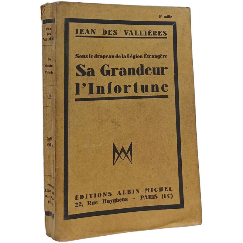 Sa grandeur l'infortune
