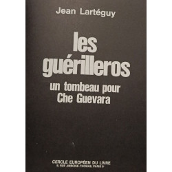 Les guérilleros : un tombeau pour Che Guevara